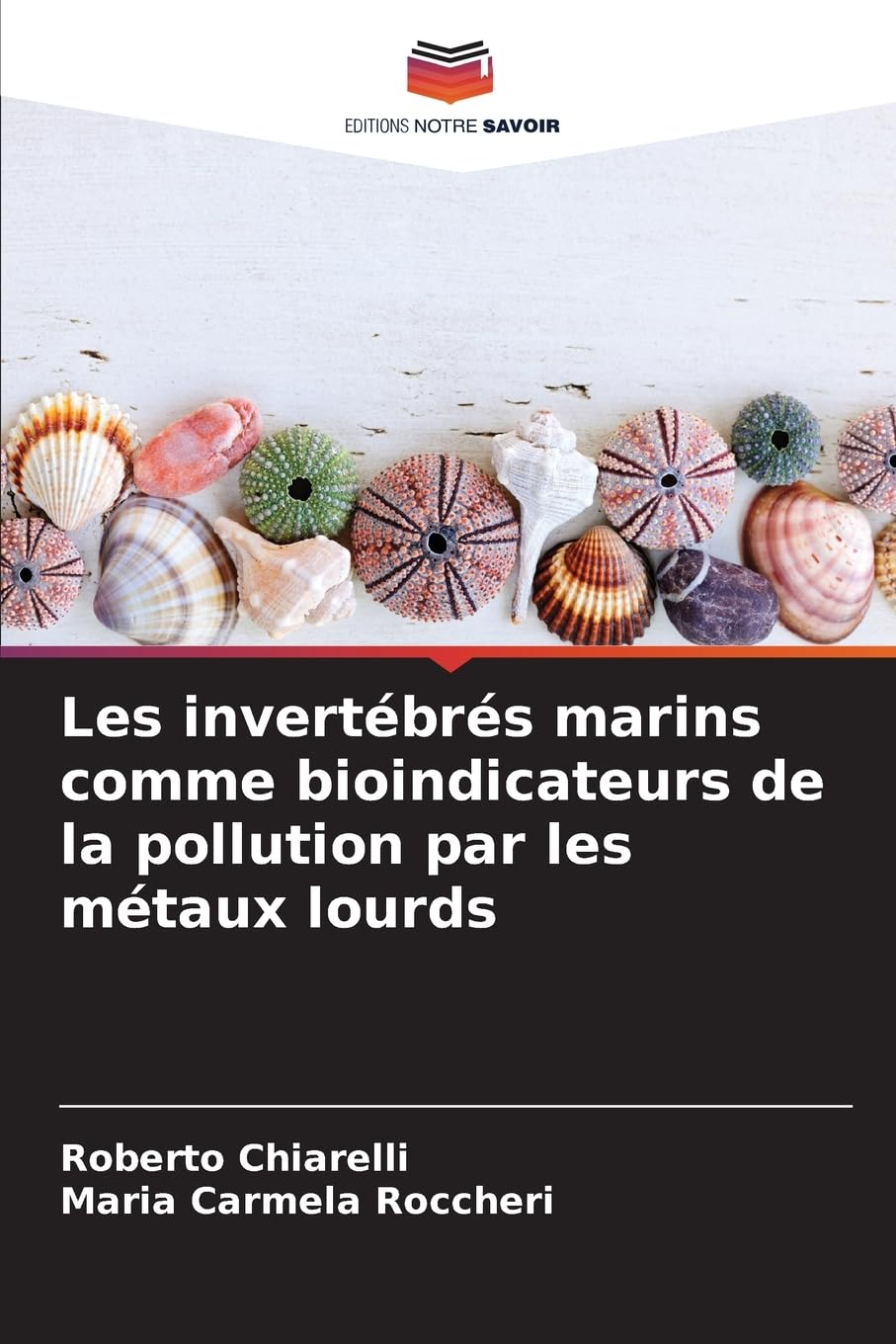 Les invertébrés marins comme bioindicateurs de la pollution par les métaux lourds Natural Sciences
