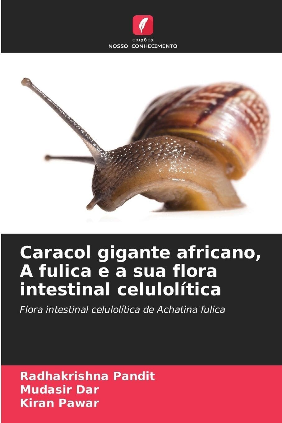 Caracol gigante africano, A fulica e a sua flora intestinal celulolítica Natural Sciences