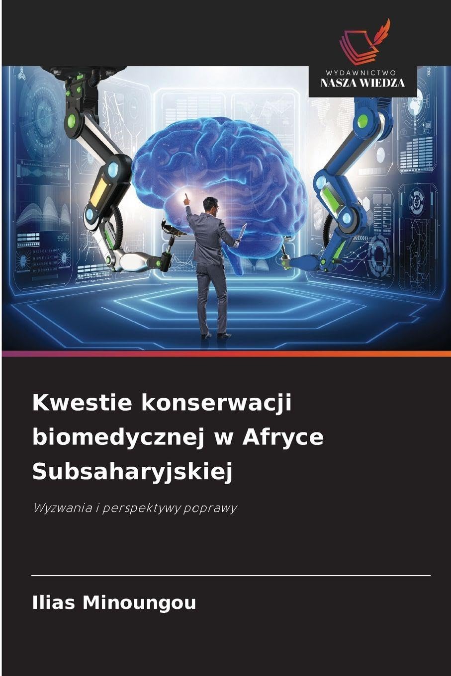 Kwestie konserwacji biomedycznej w Afryce Subsaharyjskiej Medicine