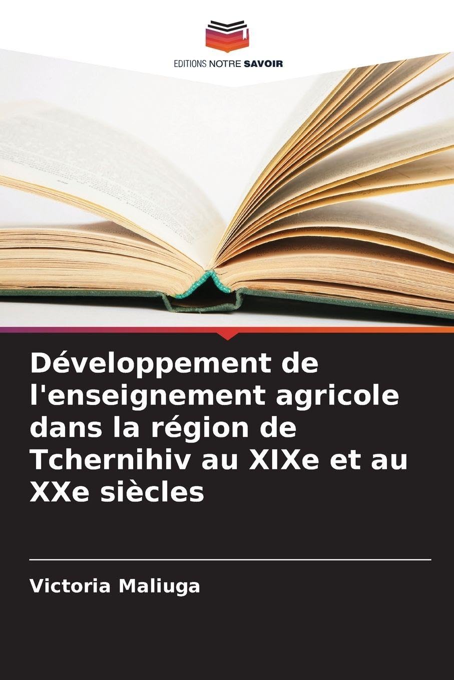 Développement de l'enseignement agricole dans la région de Tchernihiv au XIXe et au XXe siècles Natural Sciences