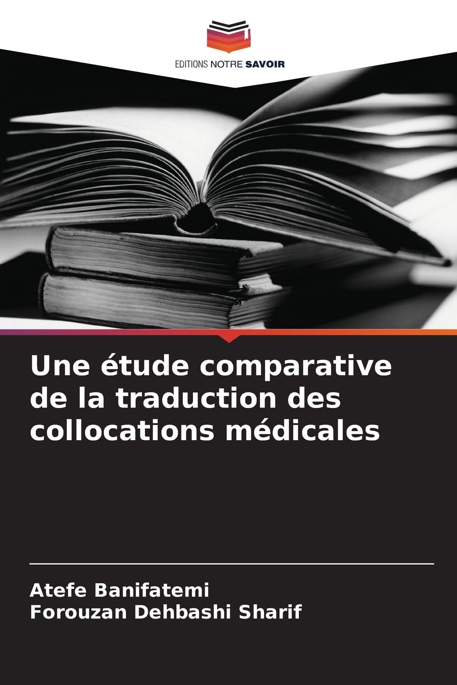 Une étude comparative de la traduction des collocations médicales Social Sciences