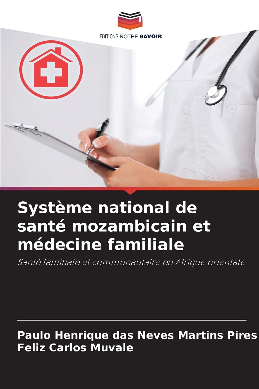 Système national de santé mozambicain et médecine familiale Medicine