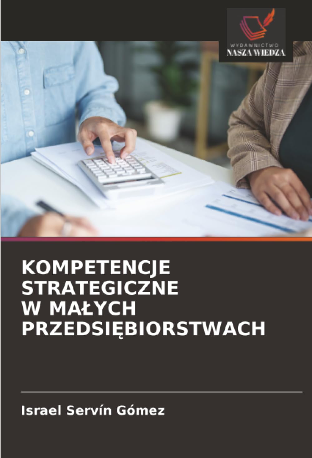 KOMPETENCJE STRATEGICZNE W MA¿YCH PRZEDSI¿BIORSTWACH Law