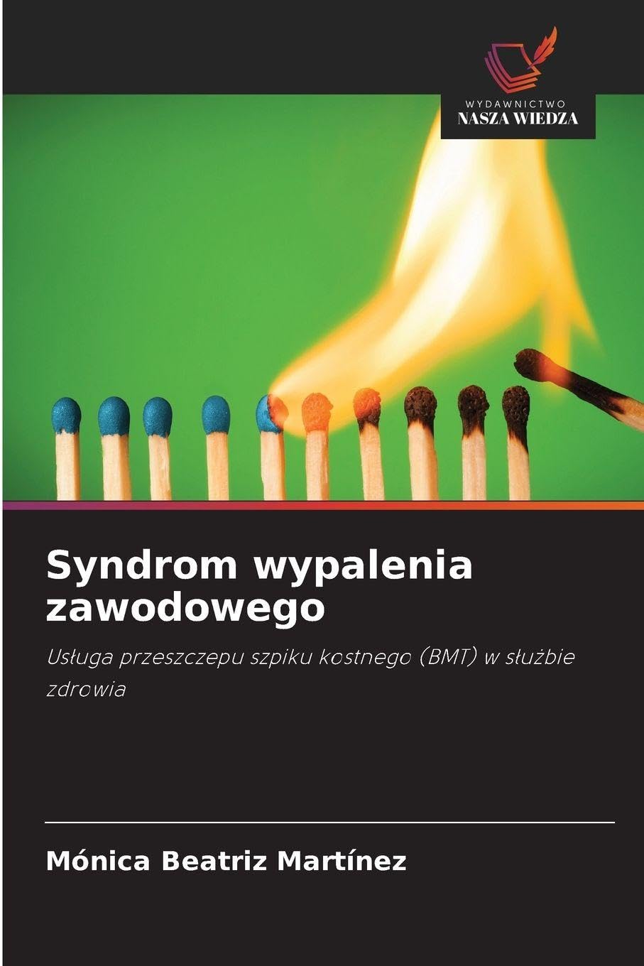 Syndrom wypalenia zawodowego Medicine