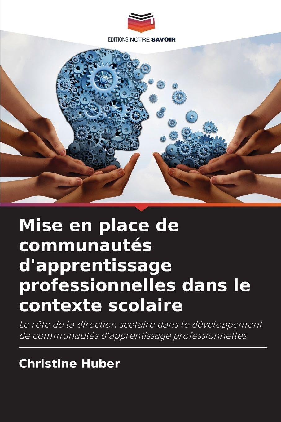 Mise en place de communautés d'apprentissage professionnelles dans le contexte scolaire Education & Training