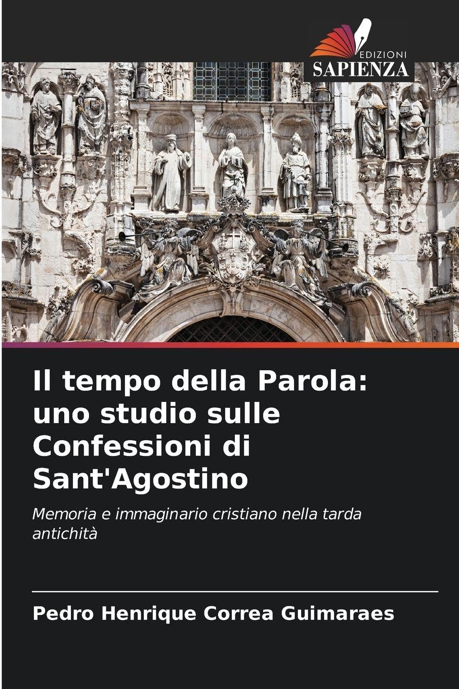 Il tempo della Parola: uno studio sulle Confessioni di Sant'Agostino Philosophy