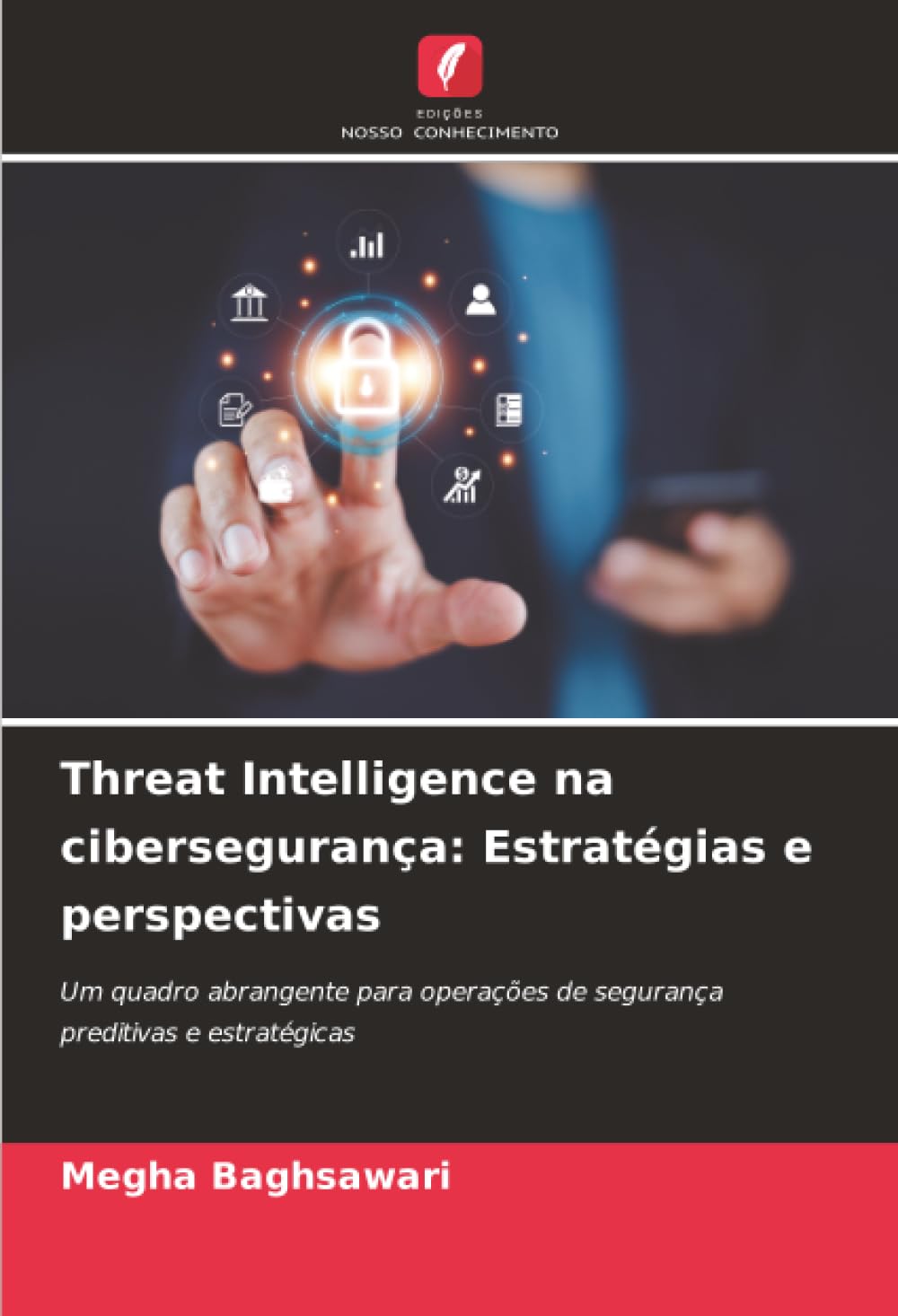 Threat Intelligence na cibersegurança: Estratégias e perspectivas Computer Science