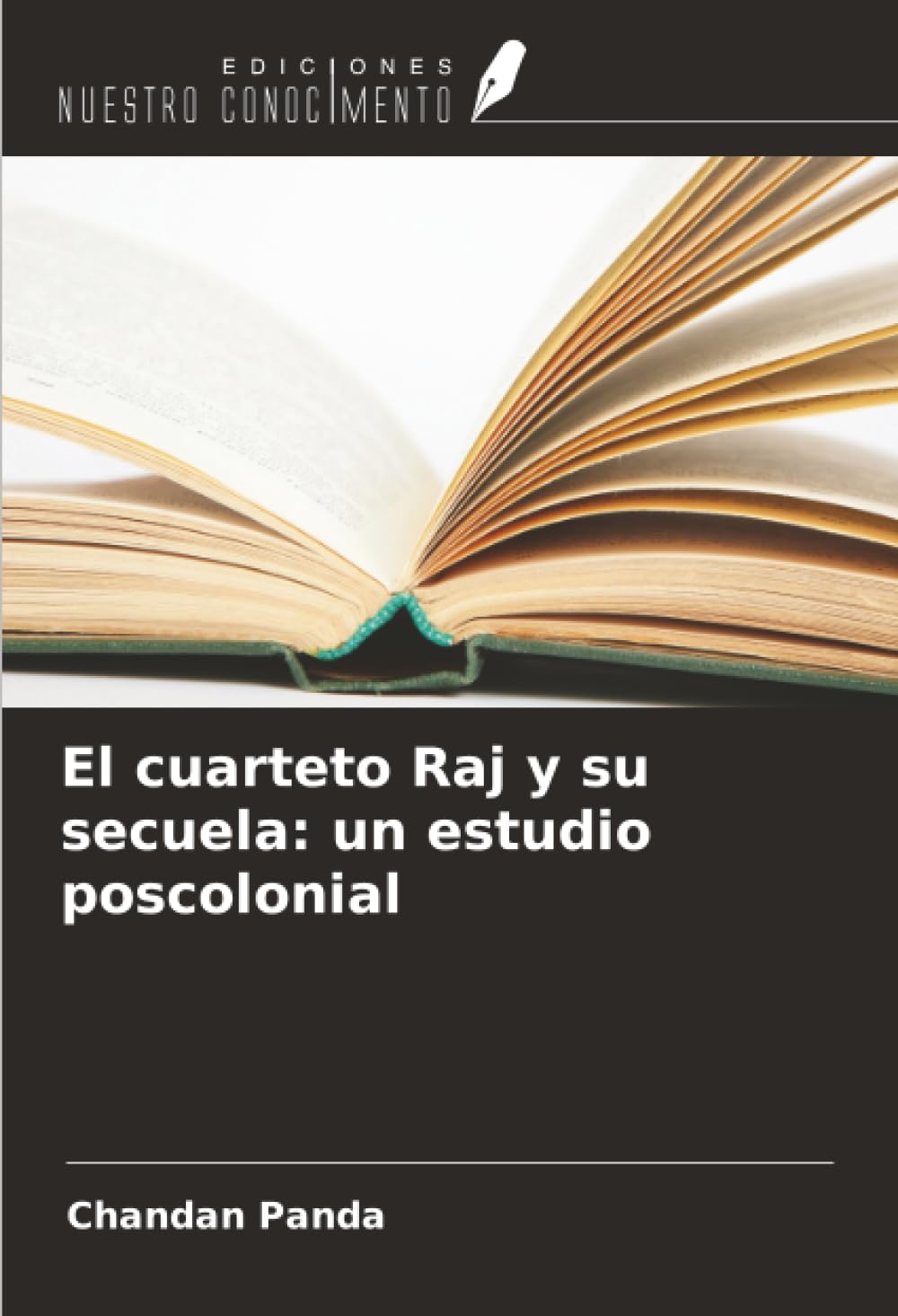 El cuarteto Raj y su secuela: un estudio poscolonial Social Sciences