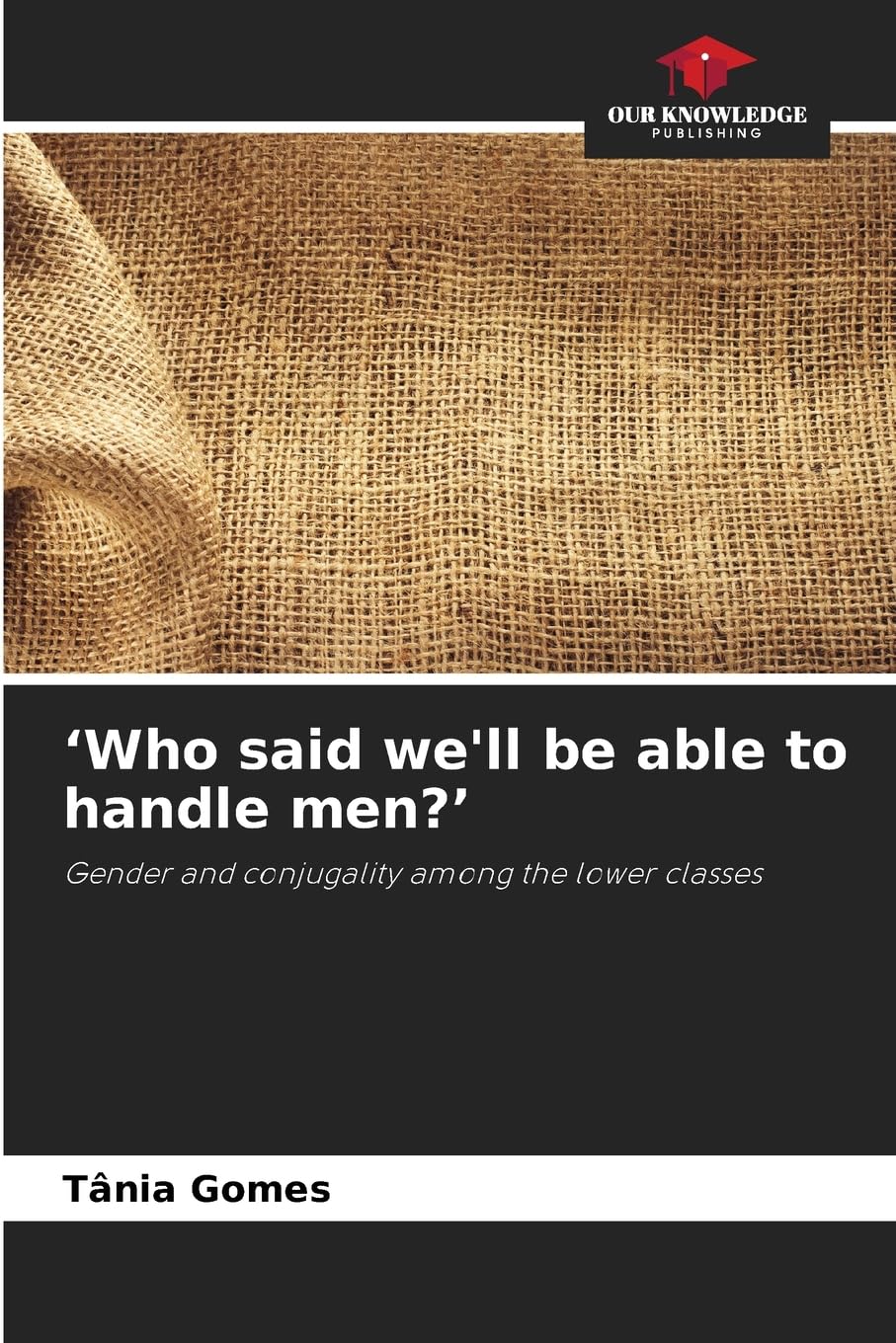 'Who said we'll be able to handle men?' Natural Sciences