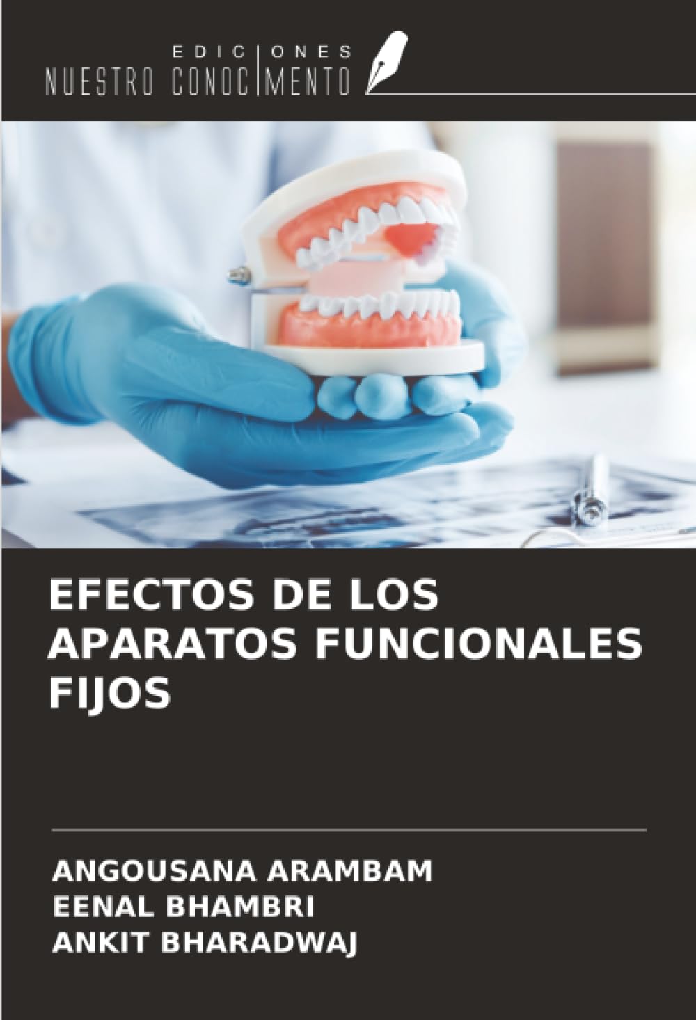 EFECTOS DE LOS APARATOS FUNCIONALES FIJOS Medicine