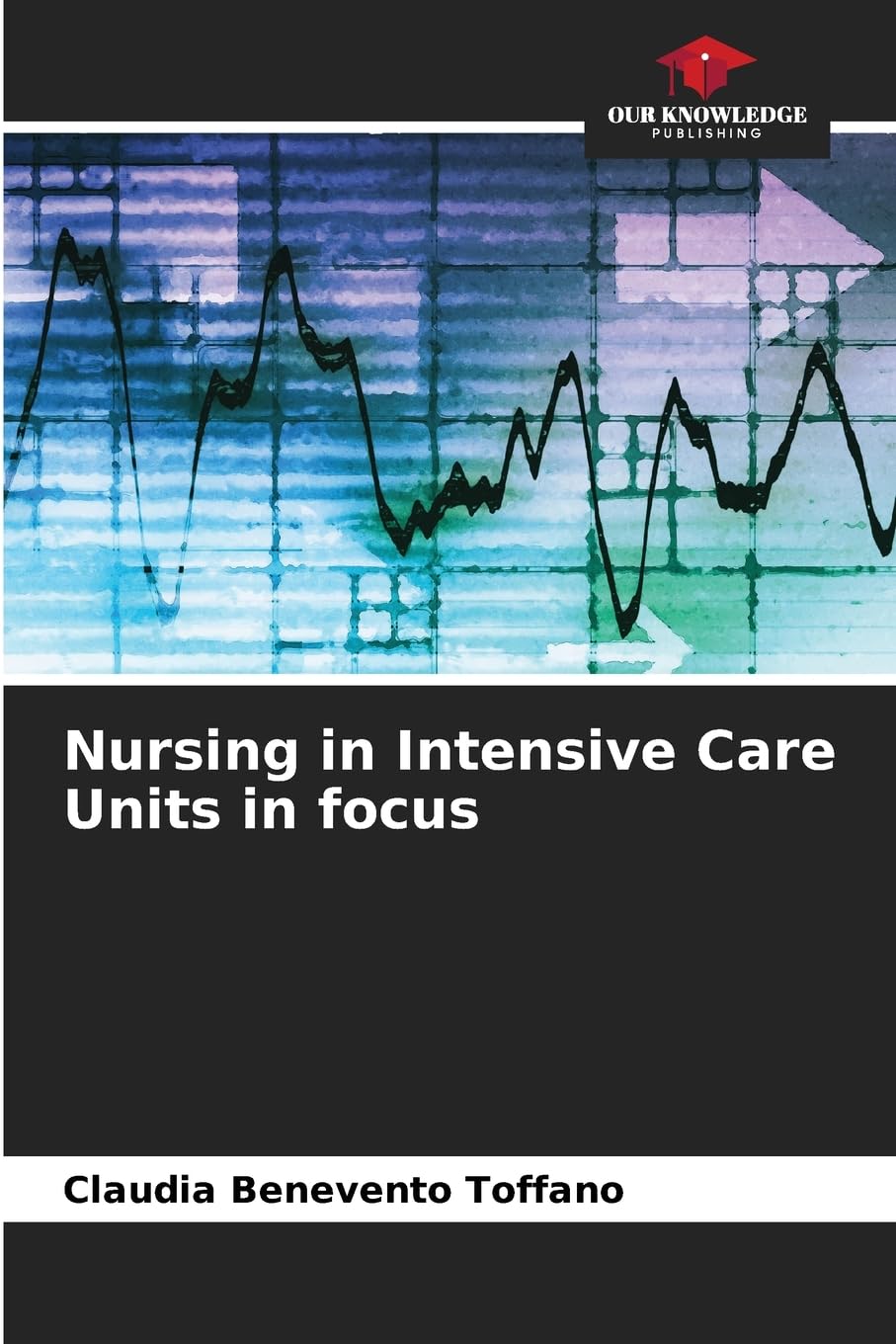 Nursing in Intensive Care Units in focus Medicine