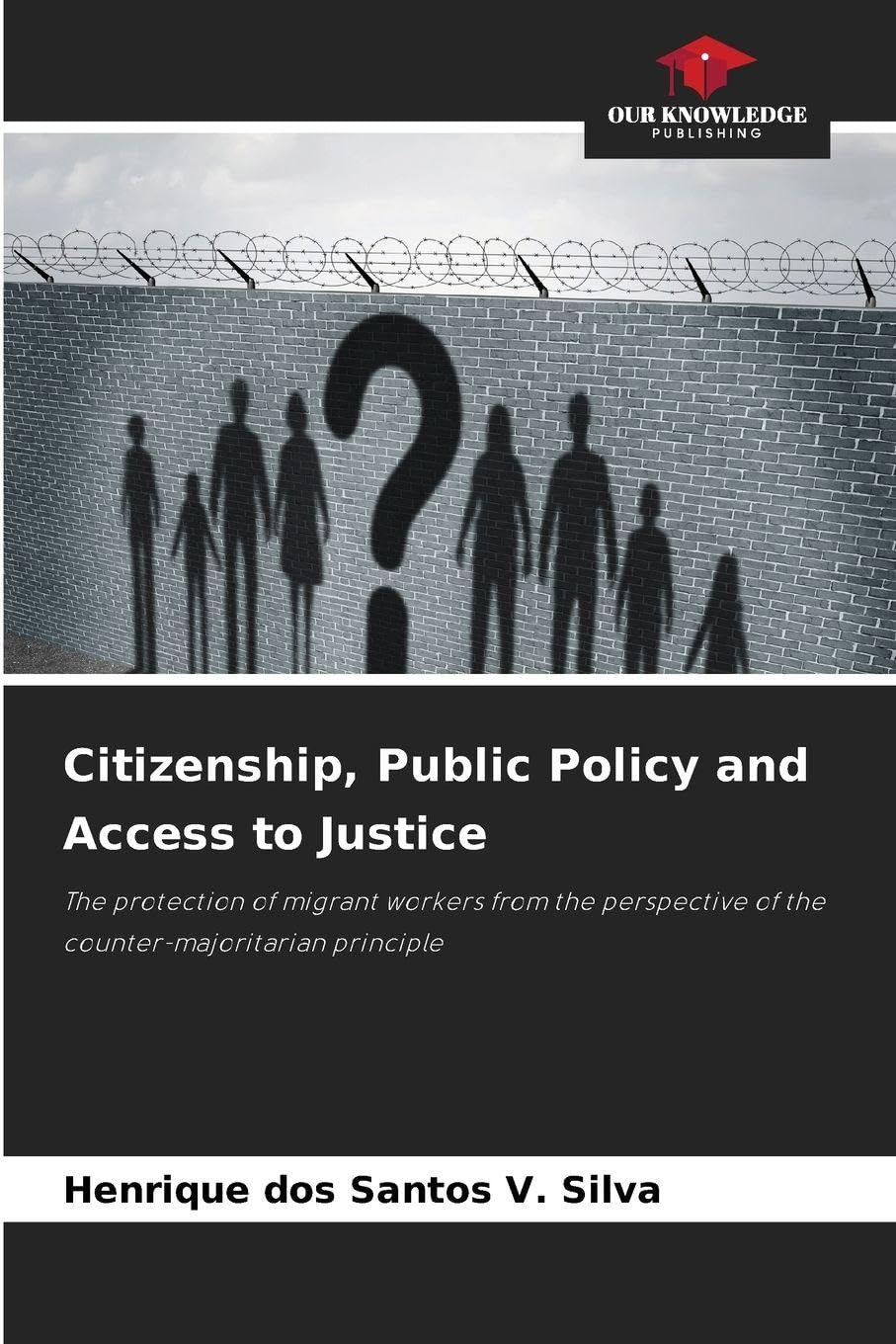 Citizenship, Public Policy and Access to Justice Law