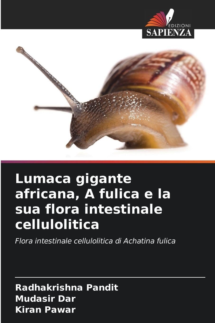 Lumaca gigante africana, A fulica e la sua flora intestinale cellulolitica Natural Sciences