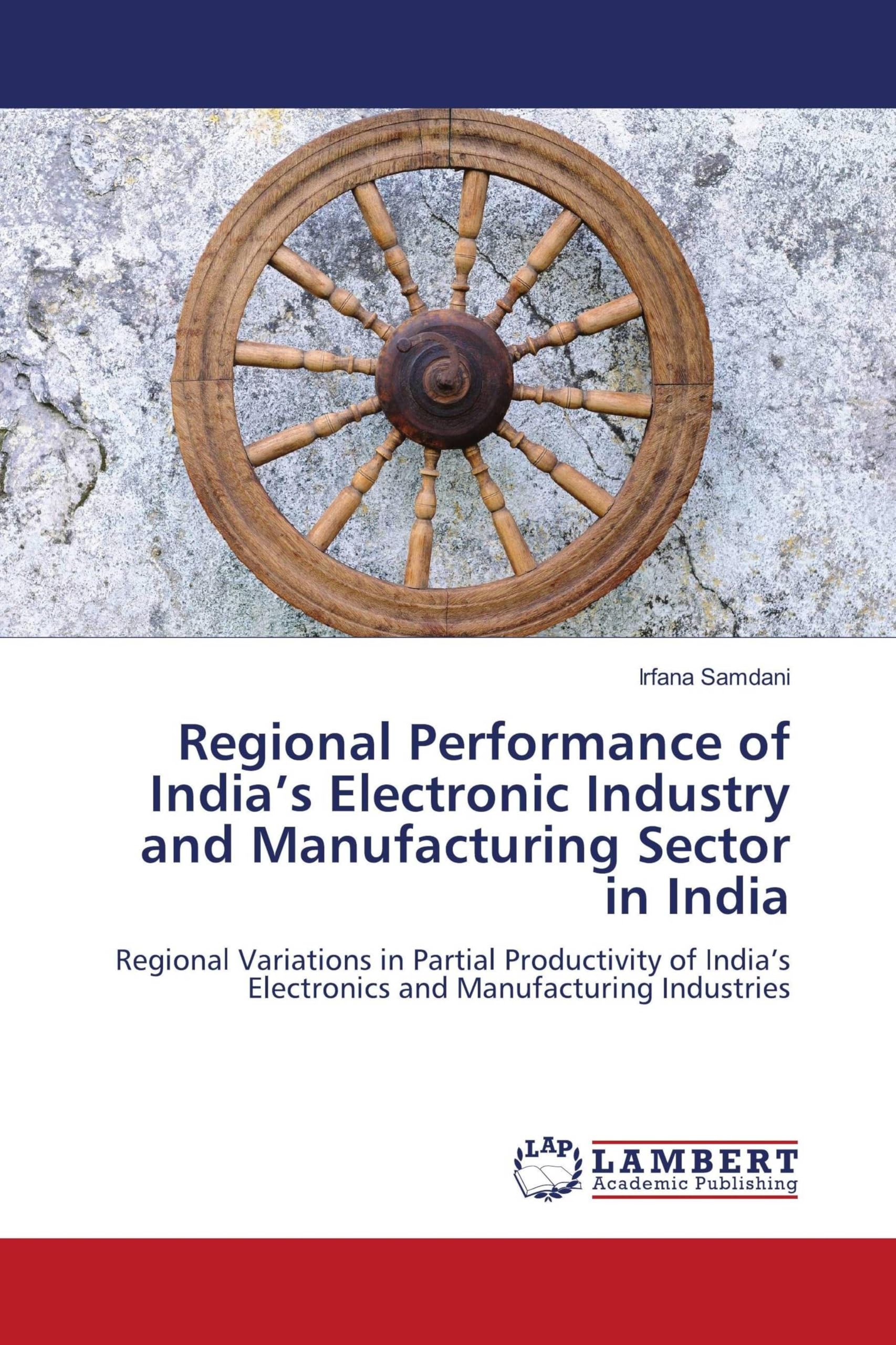 Regional Performance of India's Electronic Industry and Manufacturing Sector in India Law