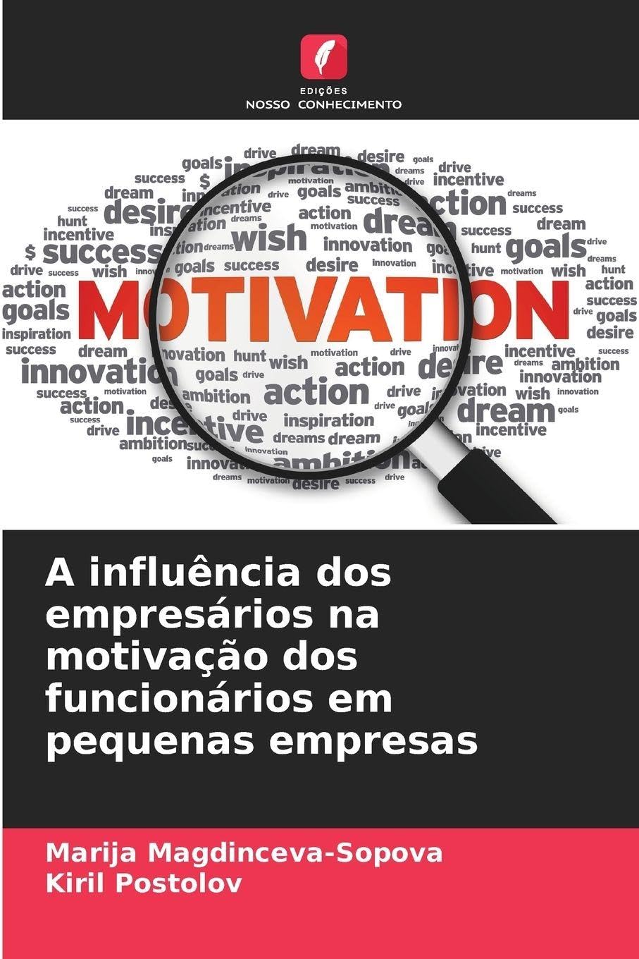 A influência dos empresários na motivação dos funcionários em pequenas empresas Law