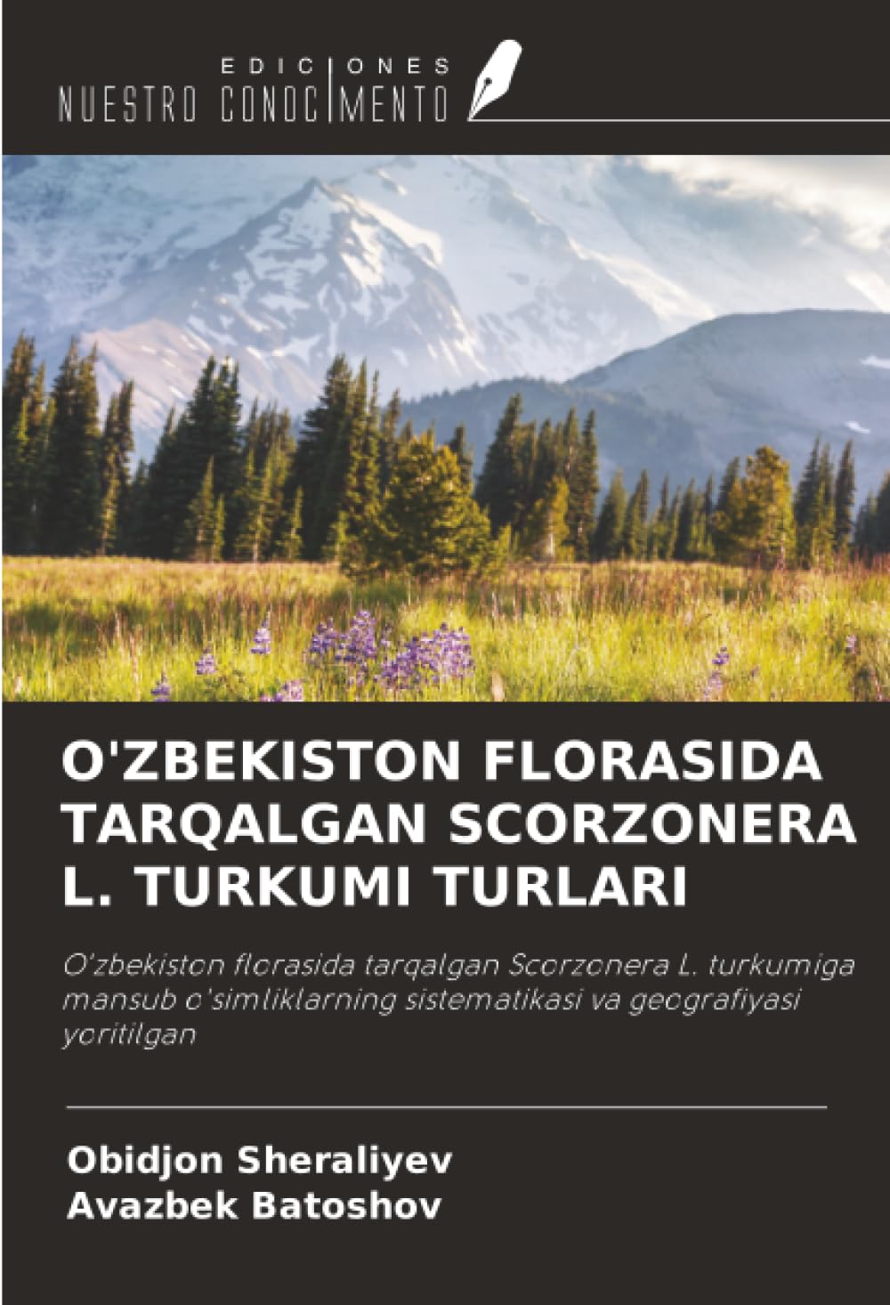 O'ZBEKISTON FLORASIDA TARQALGAN SCORZONERA L. TURKUMI TURLARI Natural Sciences