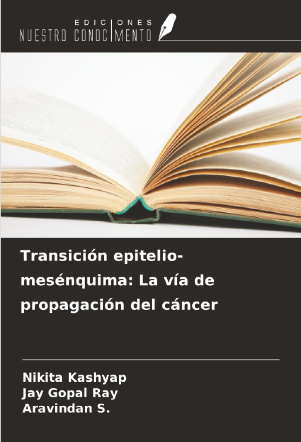 Transición epitelio-mesénquima: La vía de propagación del cáncer Medicine