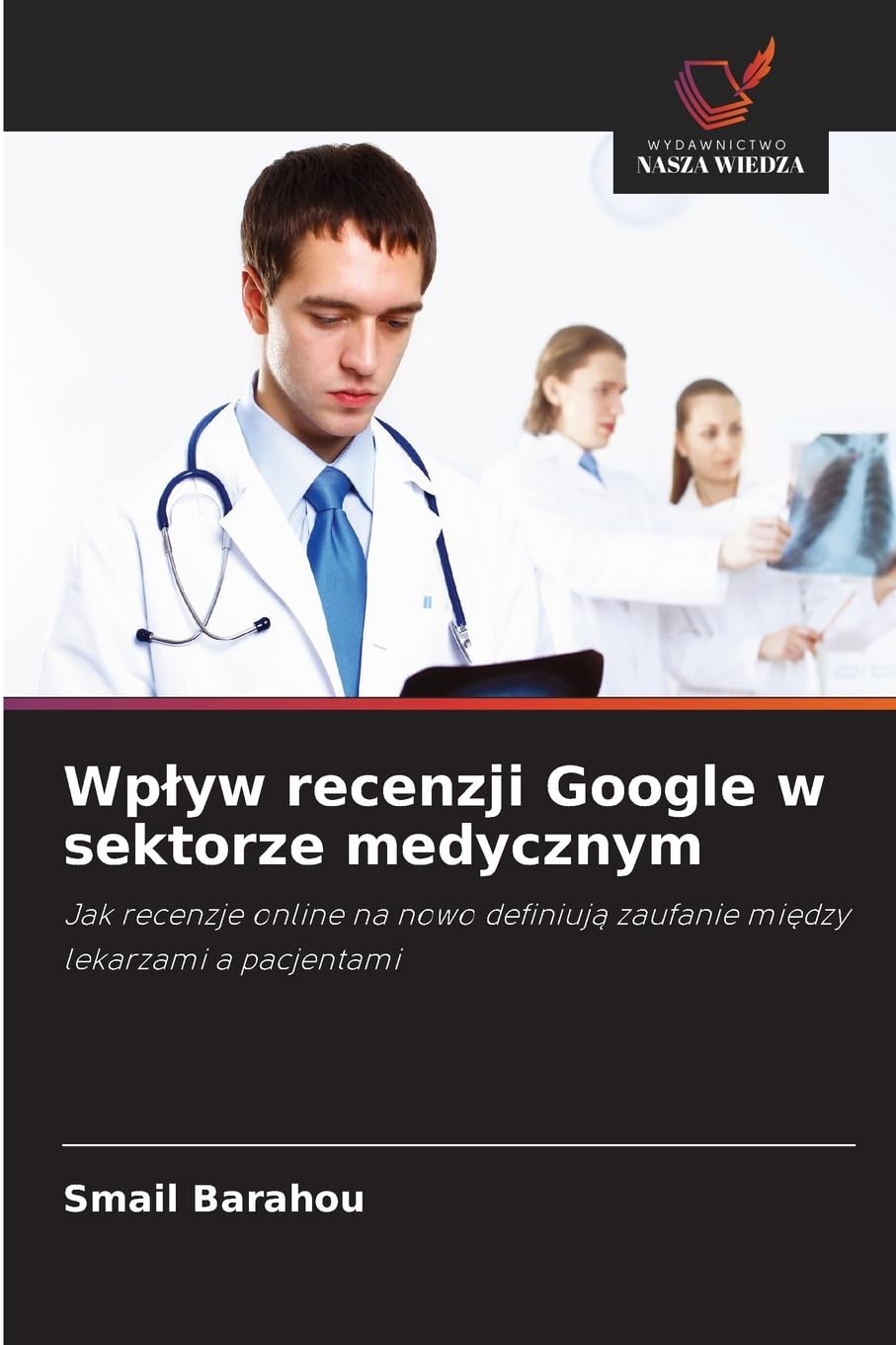Wp¿yw recenzji Google w sektorze medycznym Law