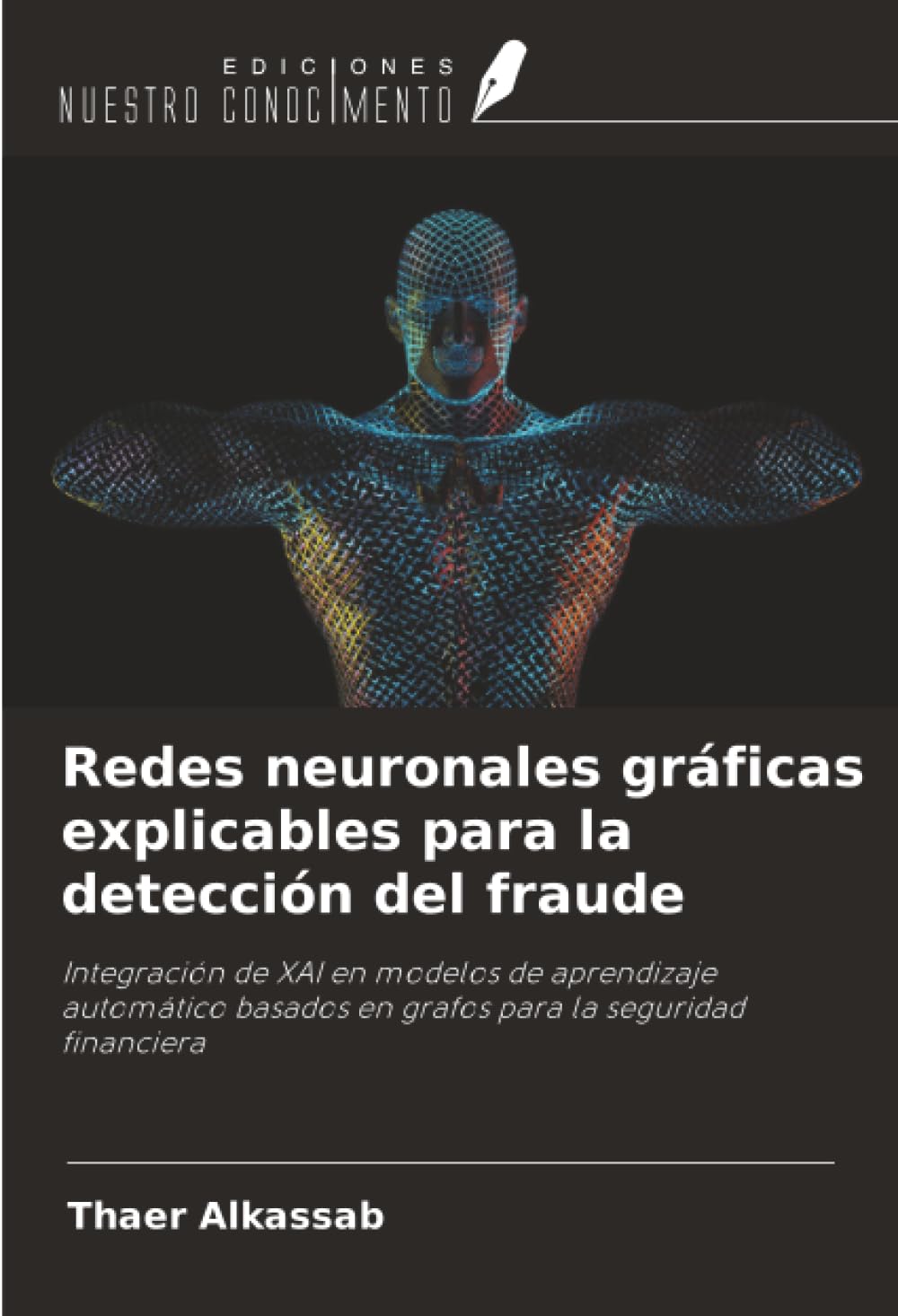 Redes neuronales gráficas explicables para la detección del fraude Law