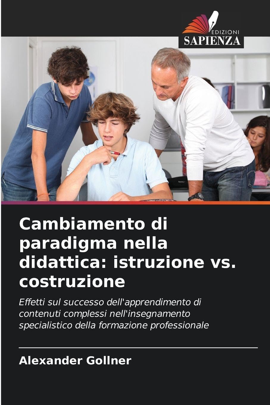 Cambiamento di paradigma nella didattica: istruzione vs. costruzione Books