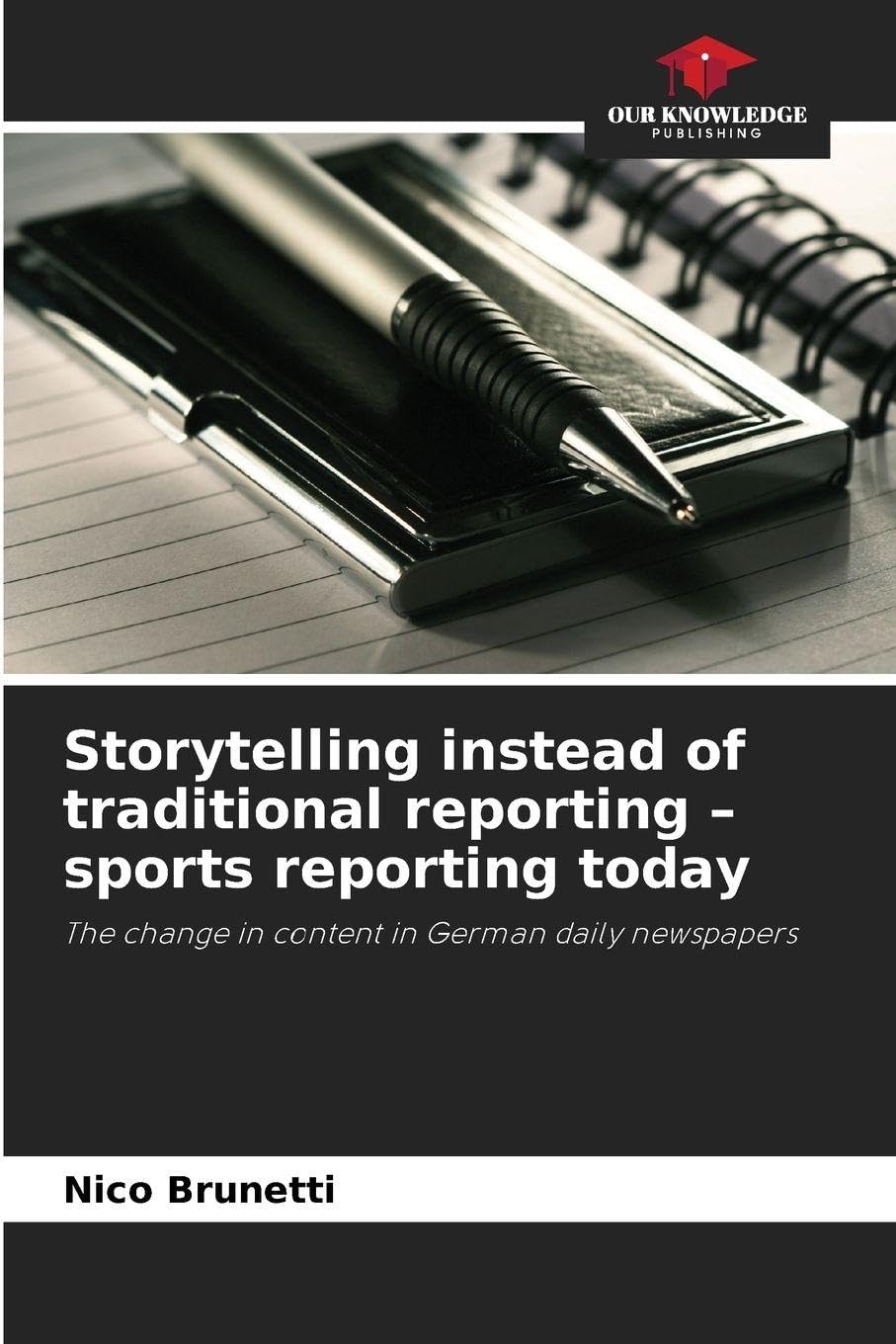 Storytelling instead of traditional reporting - sports reporting today Law