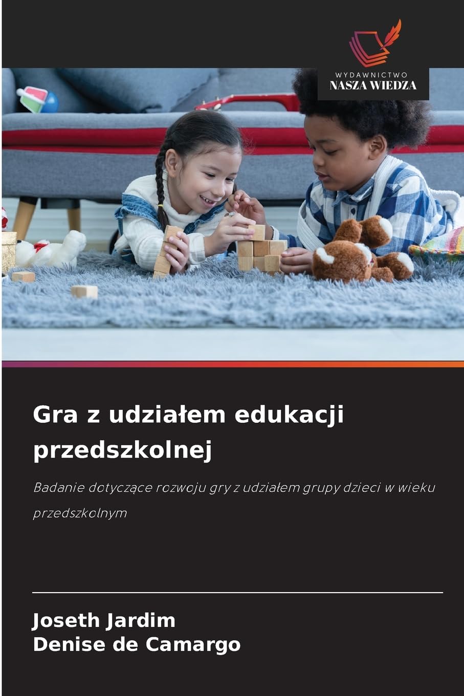 Gra z udzia¿em edukacji przedszkolnej Psychology