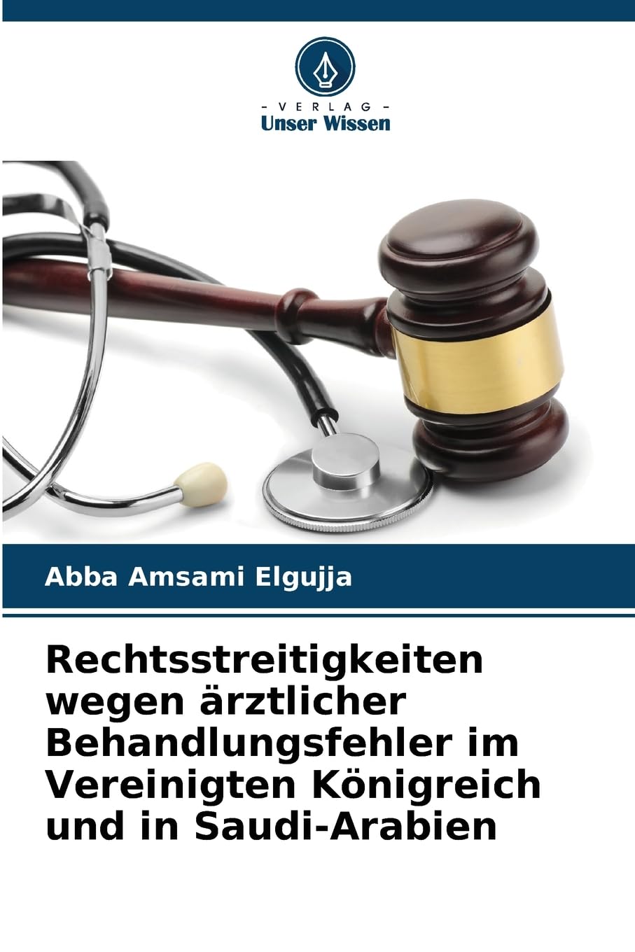 Rechtsstreitigkeiten wegen ärztlicher Behandlungsfehler im Vereinigten Königreich und in Saudi-Arabien Law