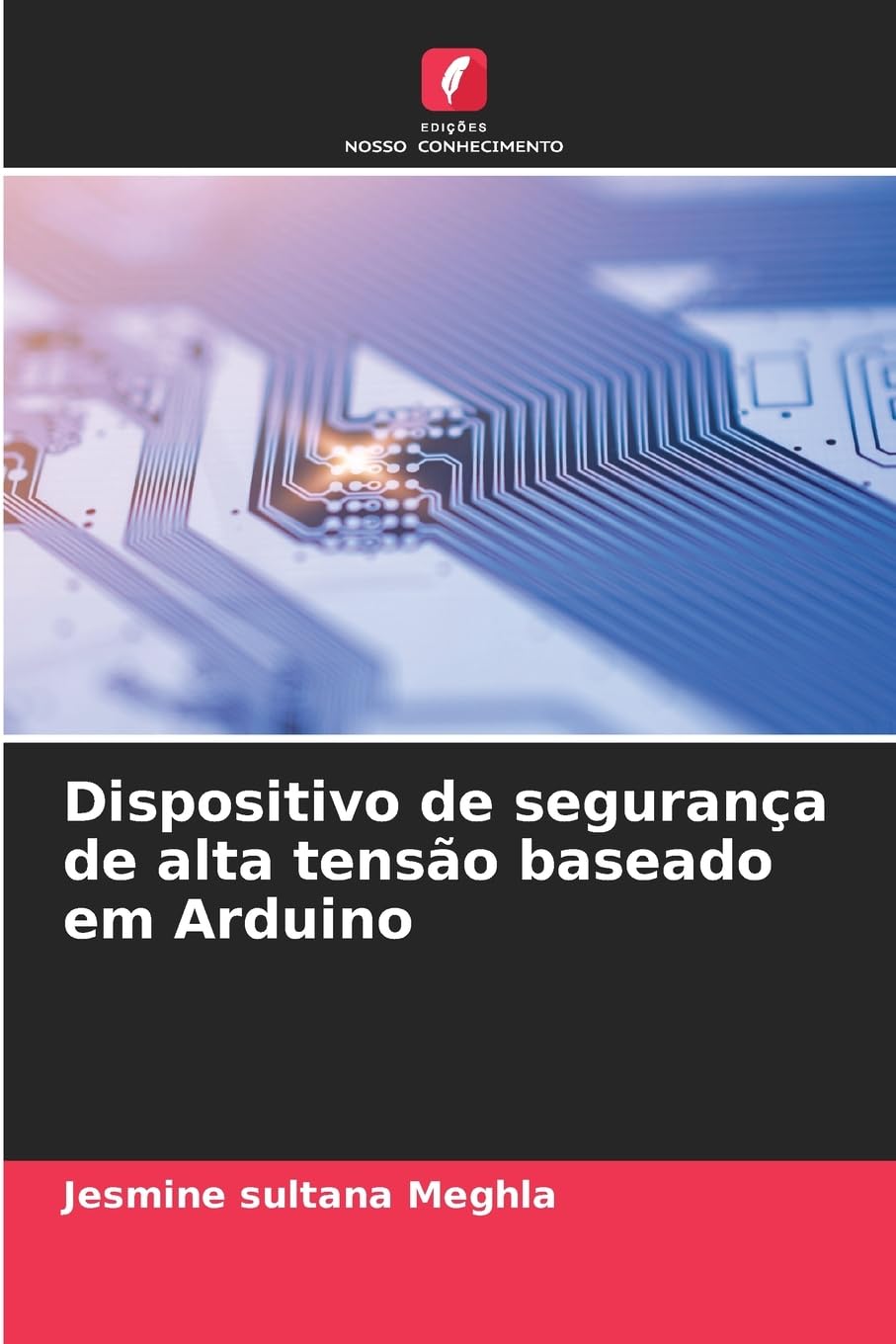 Dispositivo de segurança de alta tensão baseado em Arduino Business & Technology