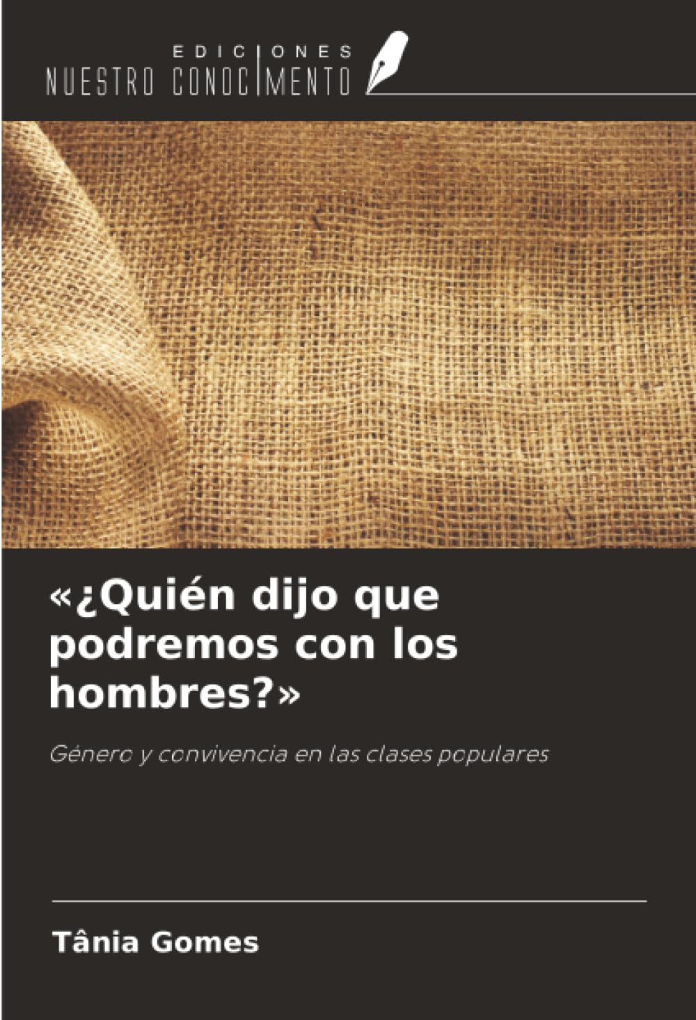 '¿Quién dijo que podremos con los hombres?' Natural Sciences