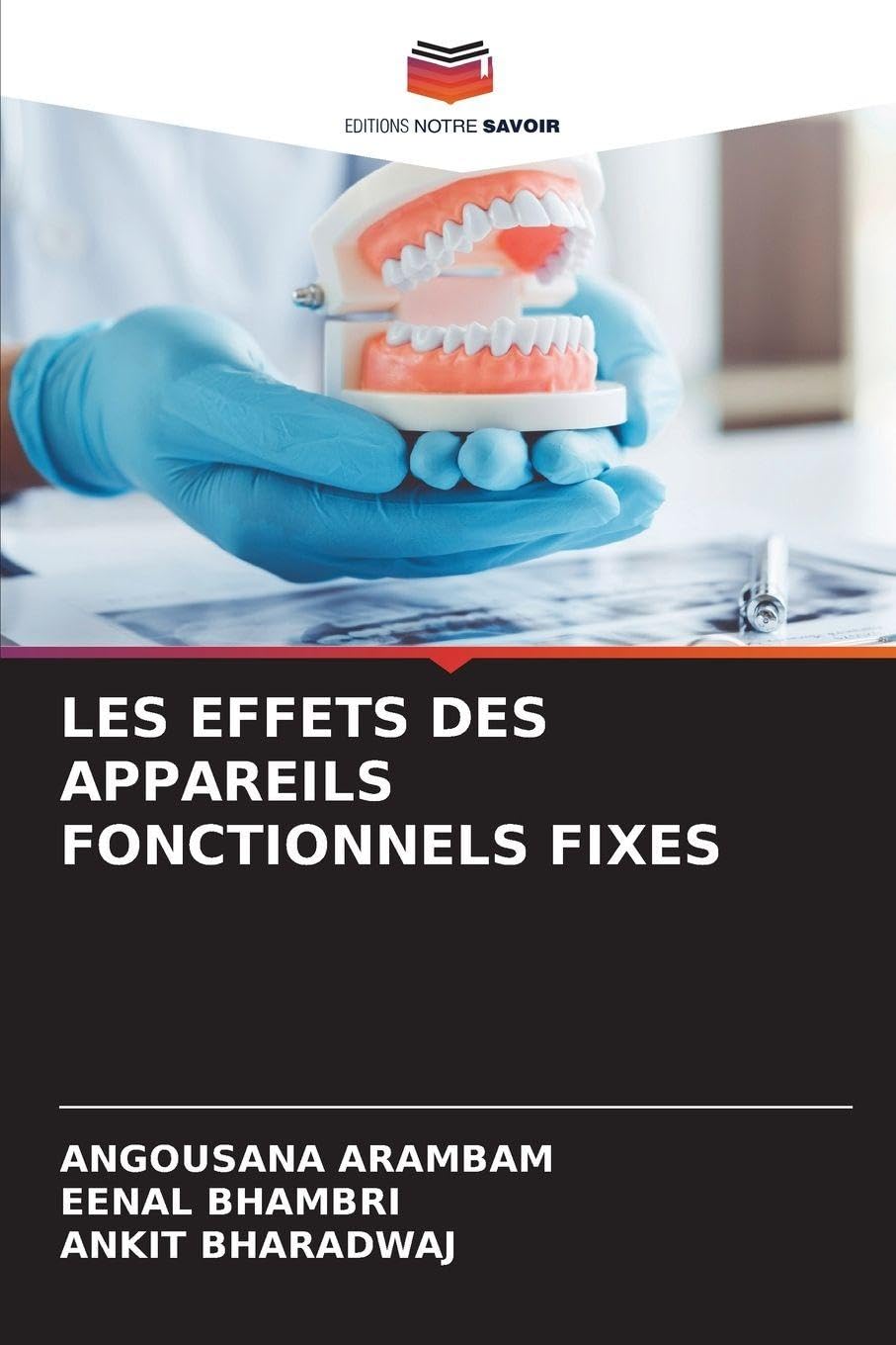 LES EFFETS DES APPAREILS FONCTIONNELS FIXES Medicine