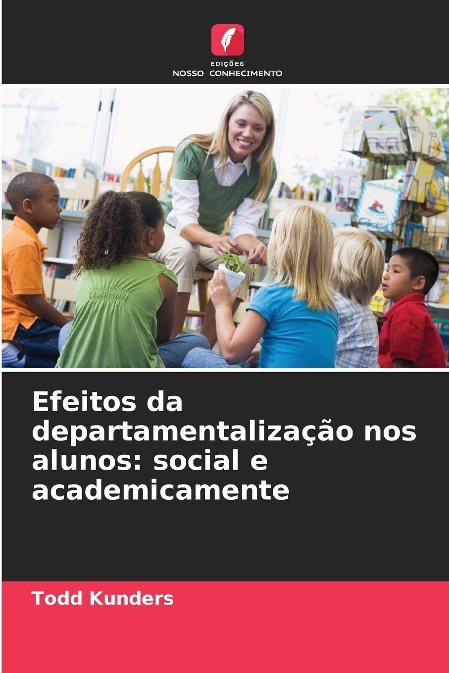 Efeitos da departamentalização nos alunos: social e academicamente Education & Training