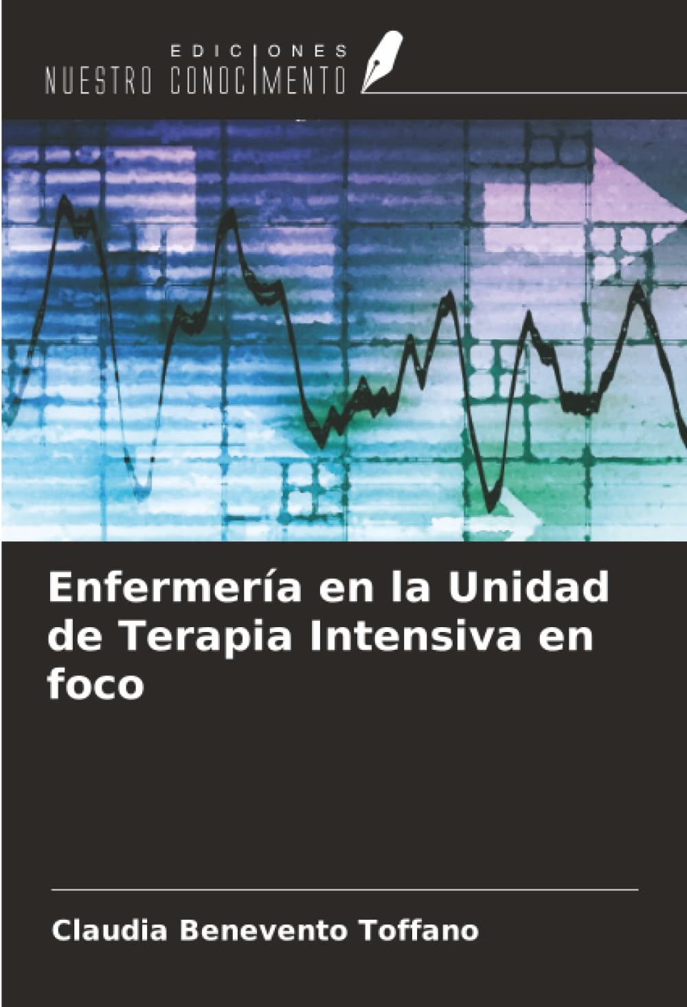 Enfermería en la Unidad de Terapia Intensiva en foco Medicine