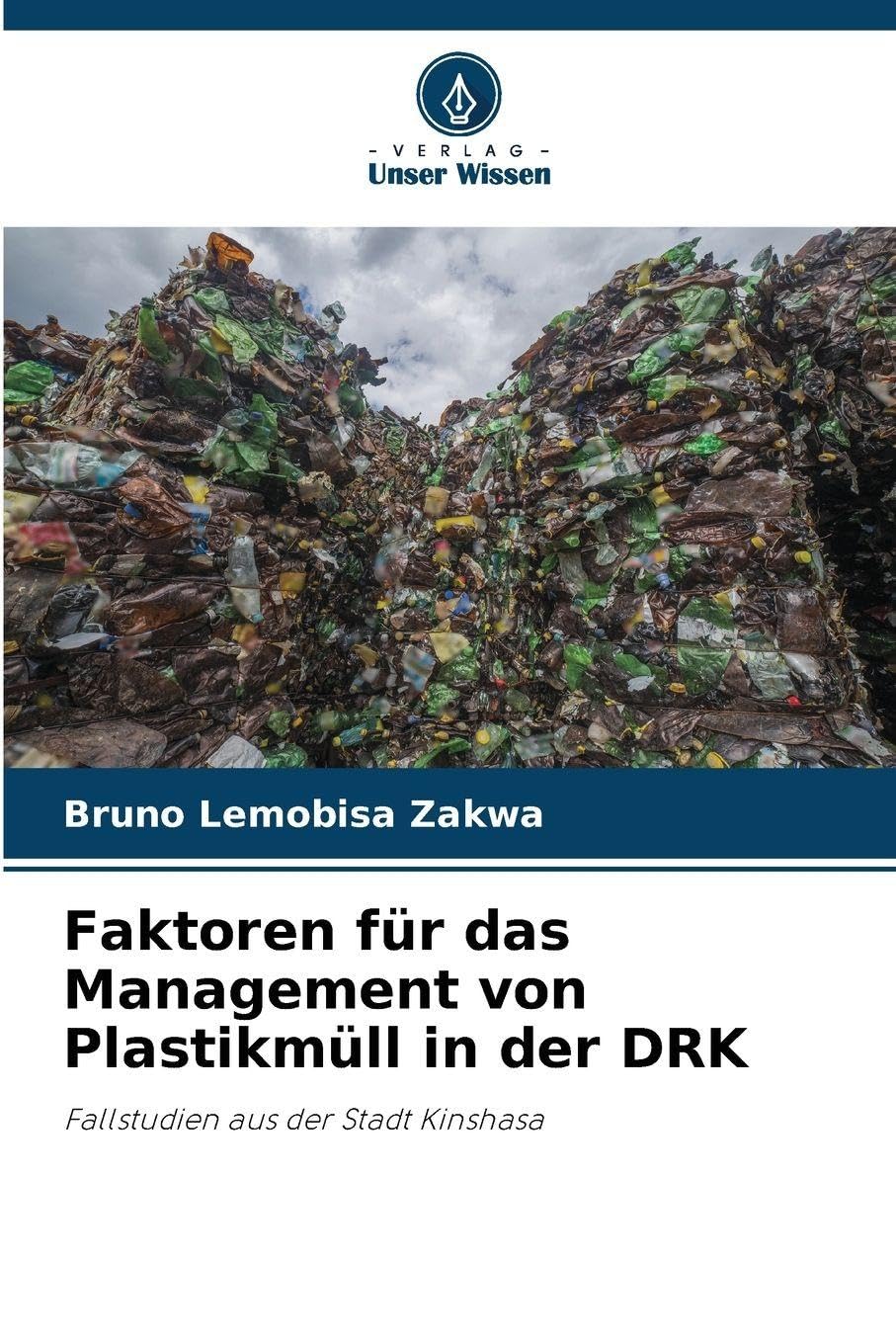 Faktoren für das Management von Plastikmüll in der DRK Business & Technology
