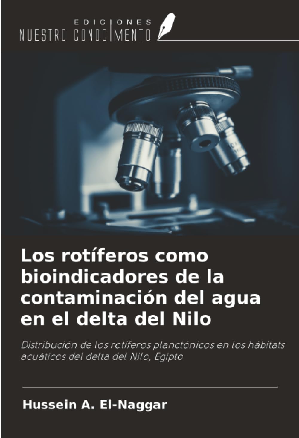 Los rotíferos como bioindicadores de la contaminación del agua en el delta del Nilo Natural Sciences