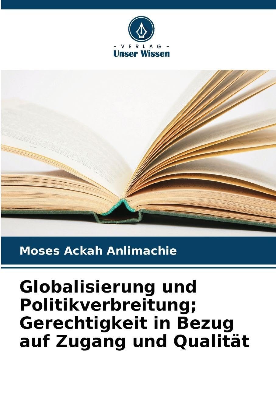 Globalisierung und Politikverbreitung; Gerechtigkeit in Bezug auf Zugang und Qualität Education & Training