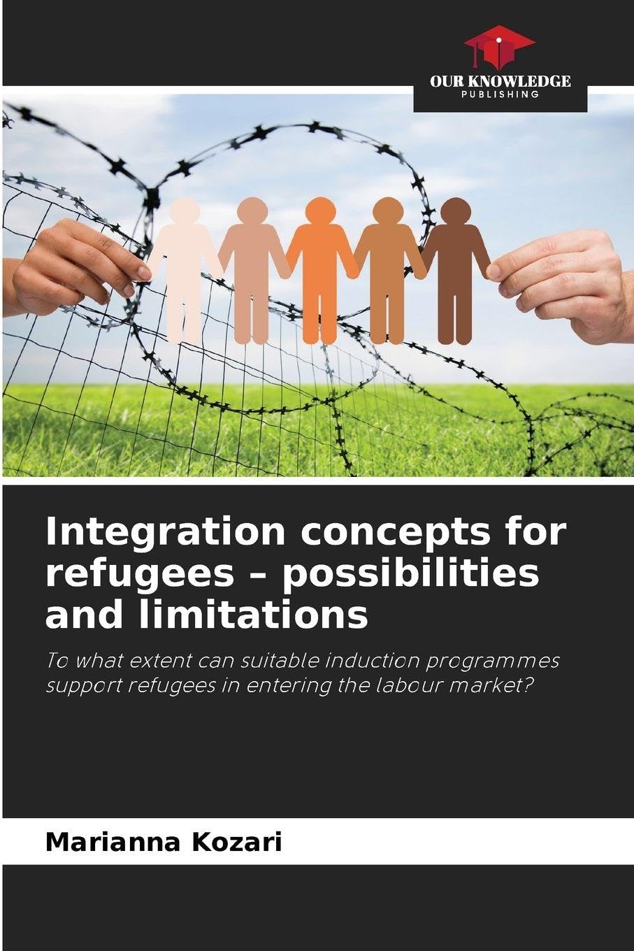 Integration concepts for refugees - possibilities and limitations Law