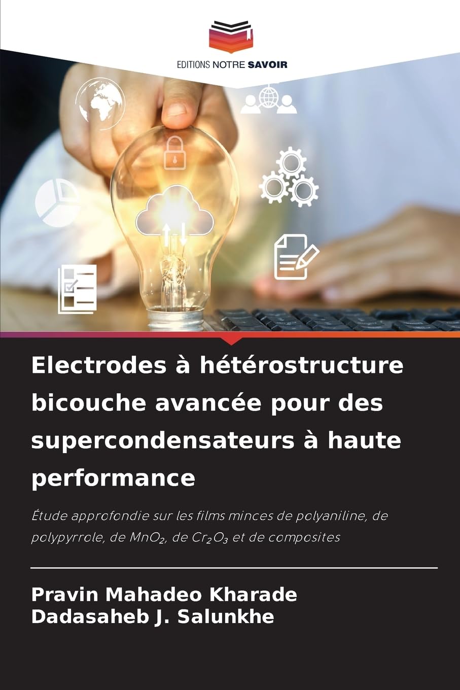 Electrodes à hétérostructure bicouche avancée pour des supercondensateurs à haute performance Natural Sciences