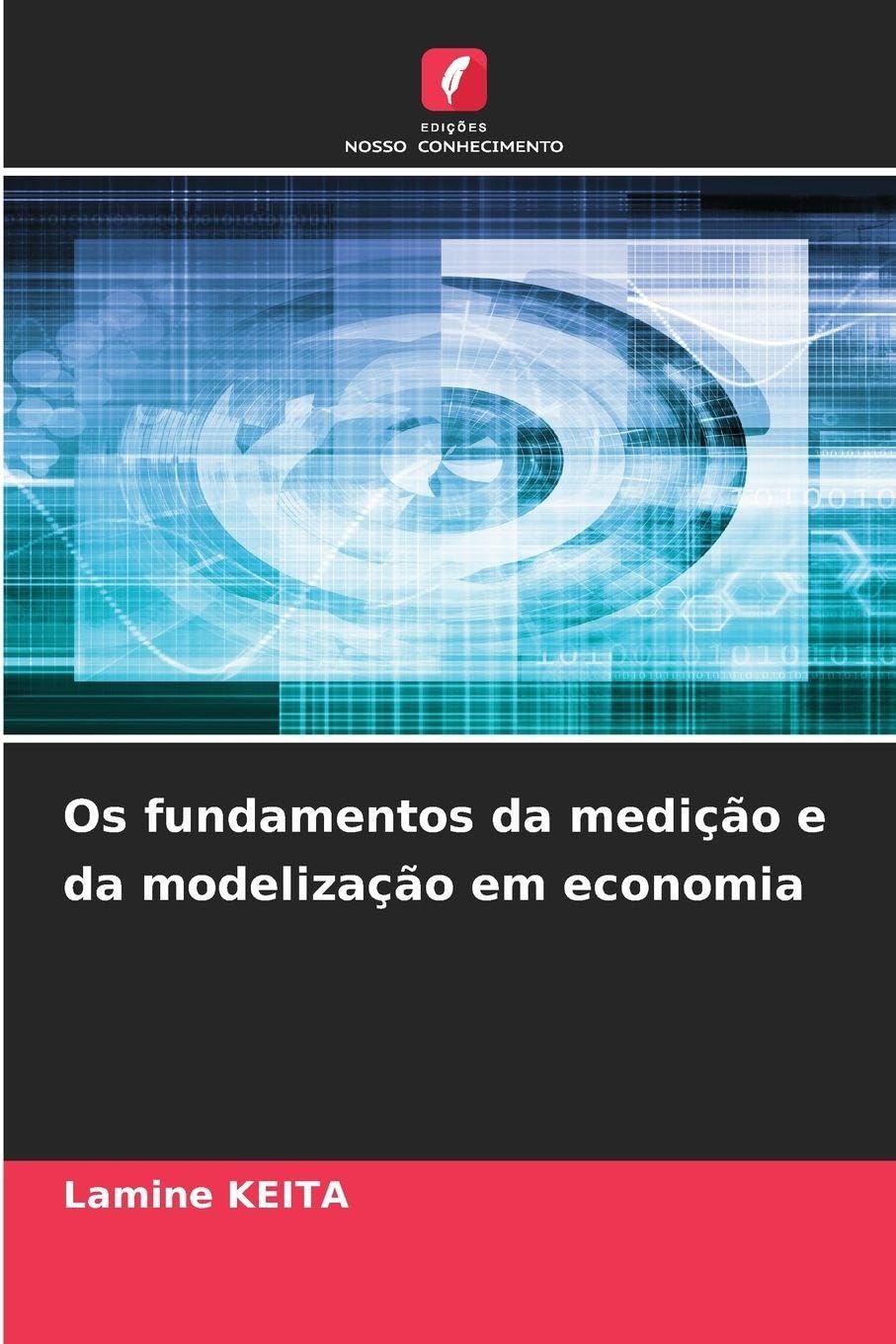 Os fundamentos da medição e da modelização em economia Law