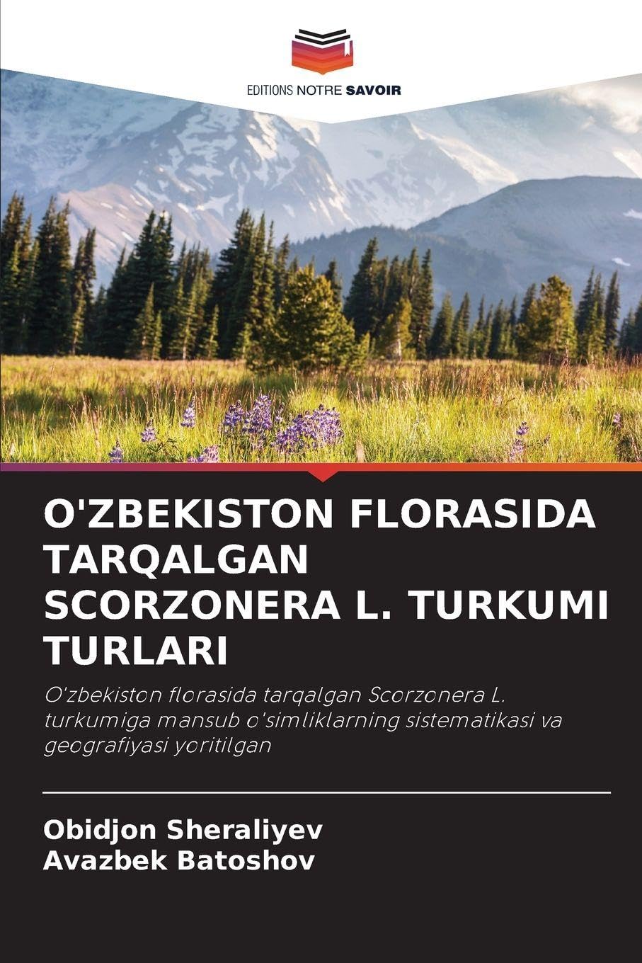 O'ZBEKISTON FLORASIDA TARQALGAN SCORZONERA L. TURKUMI TURLARI Natural Sciences