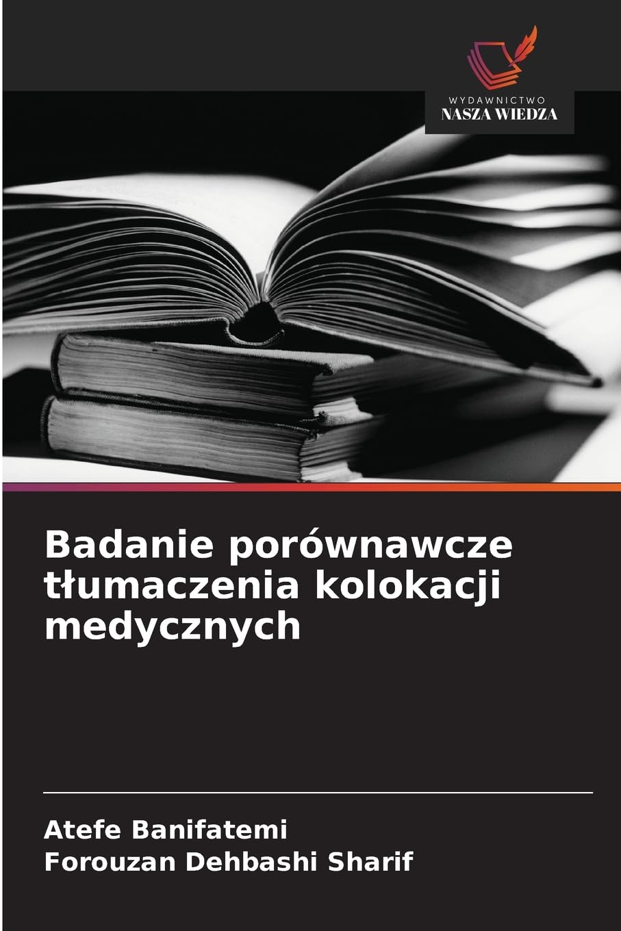 Badanie porównawcze t¿umaczenia kolokacji medycznych Social Sciences