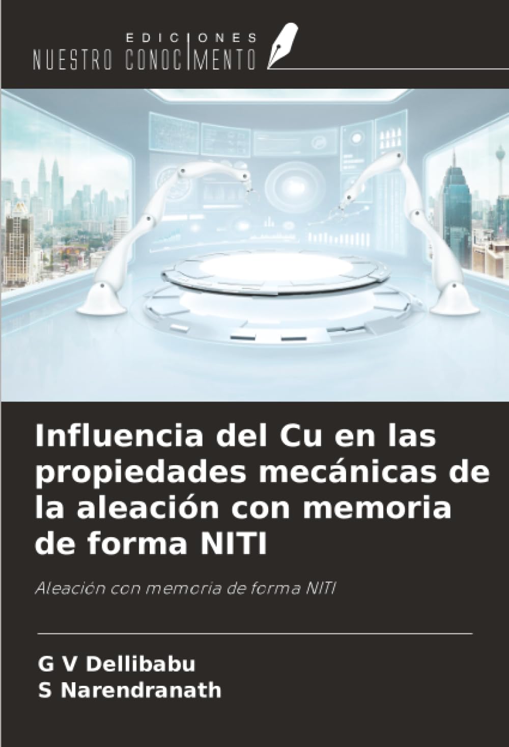 Influencia del Cu en las propiedades mecánicas de la aleación con memoria de forma NITI Business & Technology