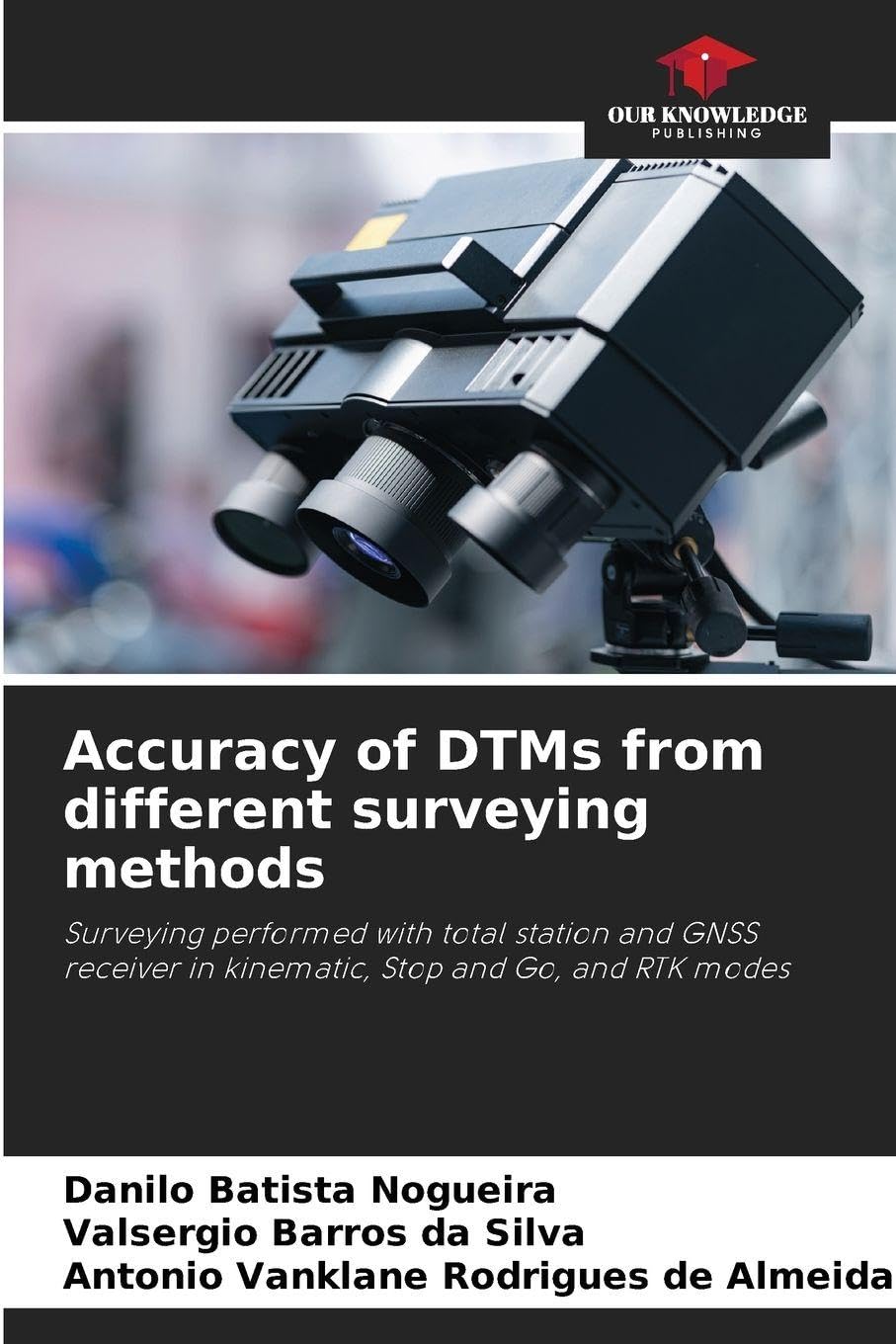 Accuracy of DTMs from different surveying methods Business & Technology