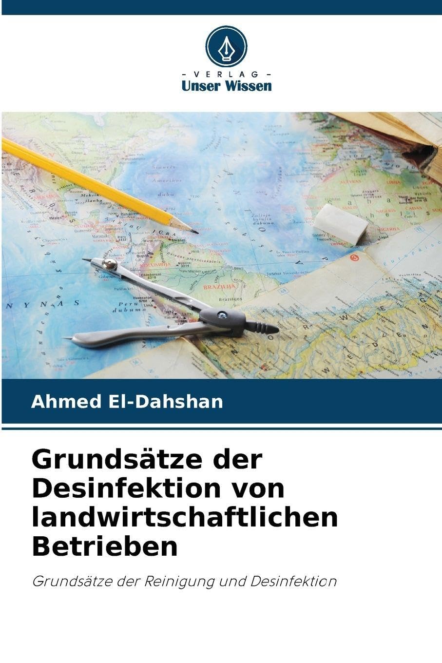 Grundsätze der Desinfektion von landwirtschaftlichen Betrieben Natural Sciences