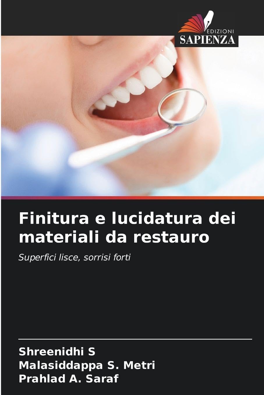 Finitura e lucidatura dei materiali da restauro Medicine