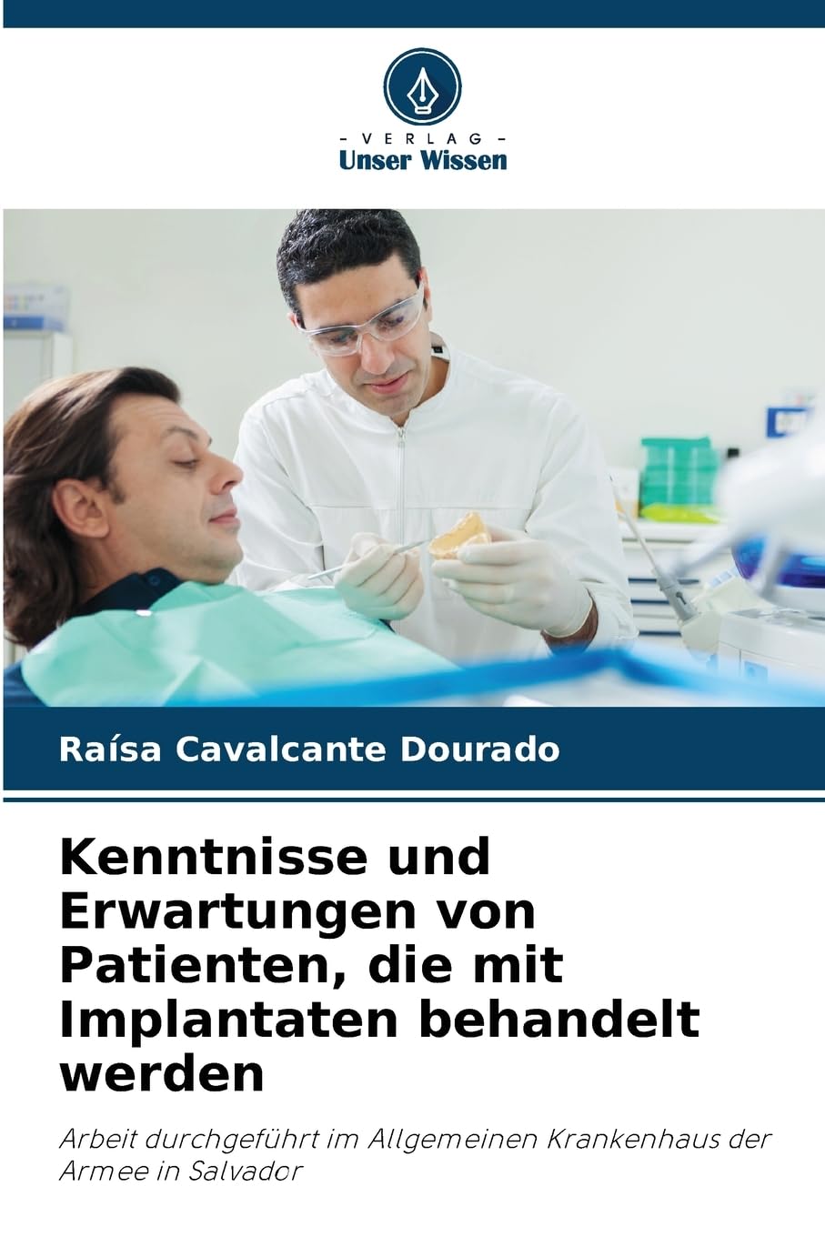 Kenntnisse und Erwartungen von Patienten, die mit Implantaten behandelt werden Medicine