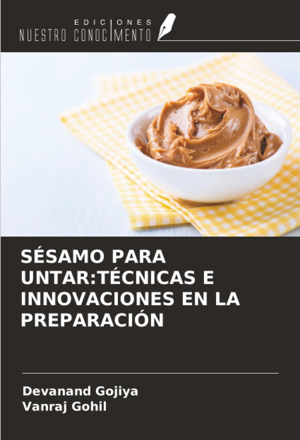 SÉSAMO PARA UNTAR:TÉCNICAS E INNOVACIONES EN LA PREPARACIÓN Natural Sciences