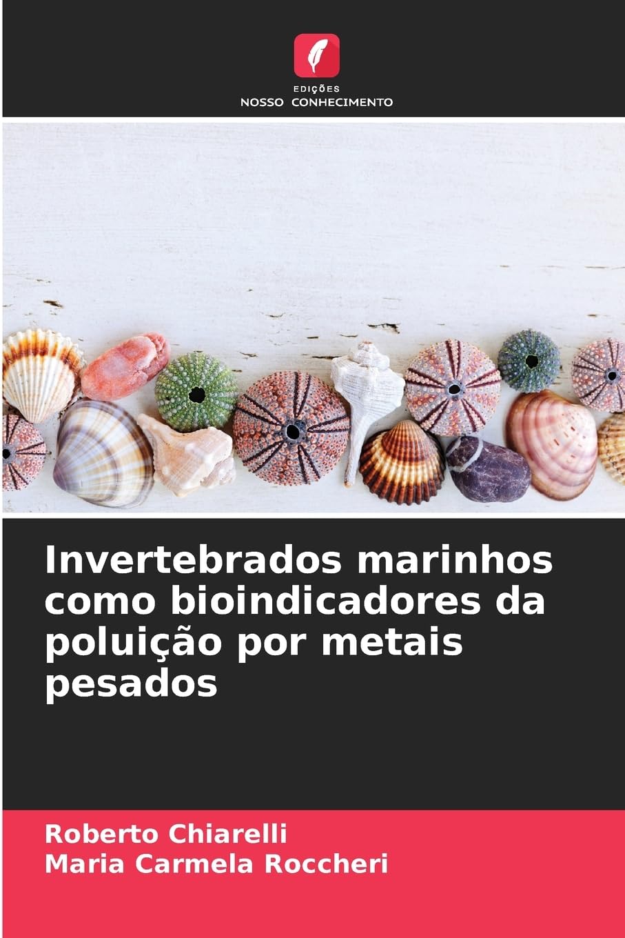 Invertebrados marinhos como bioindicadores da poluição por metais pesados Natural Sciences