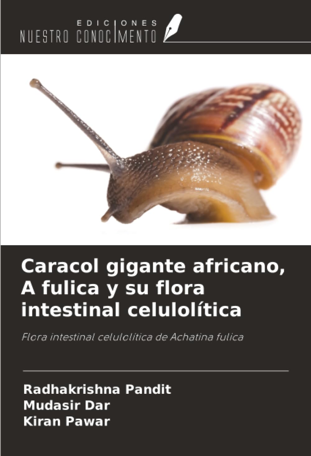 Caracol gigante africano, A fulica y su flora intestinal celulolítica Natural Sciences