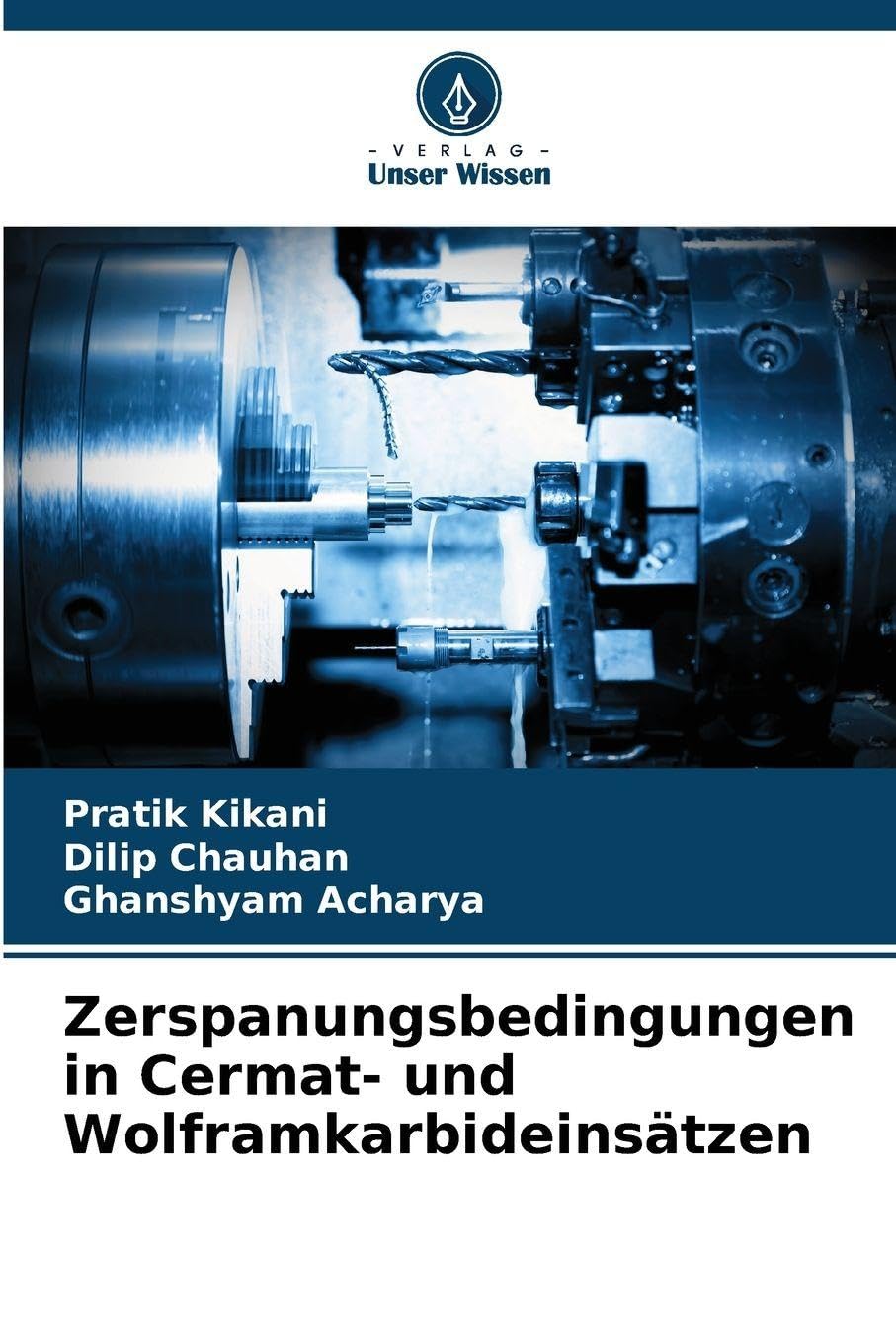 Zerspanungsbedingungen in Cermat- und Wolframkarbideinsätzen Business & Technology