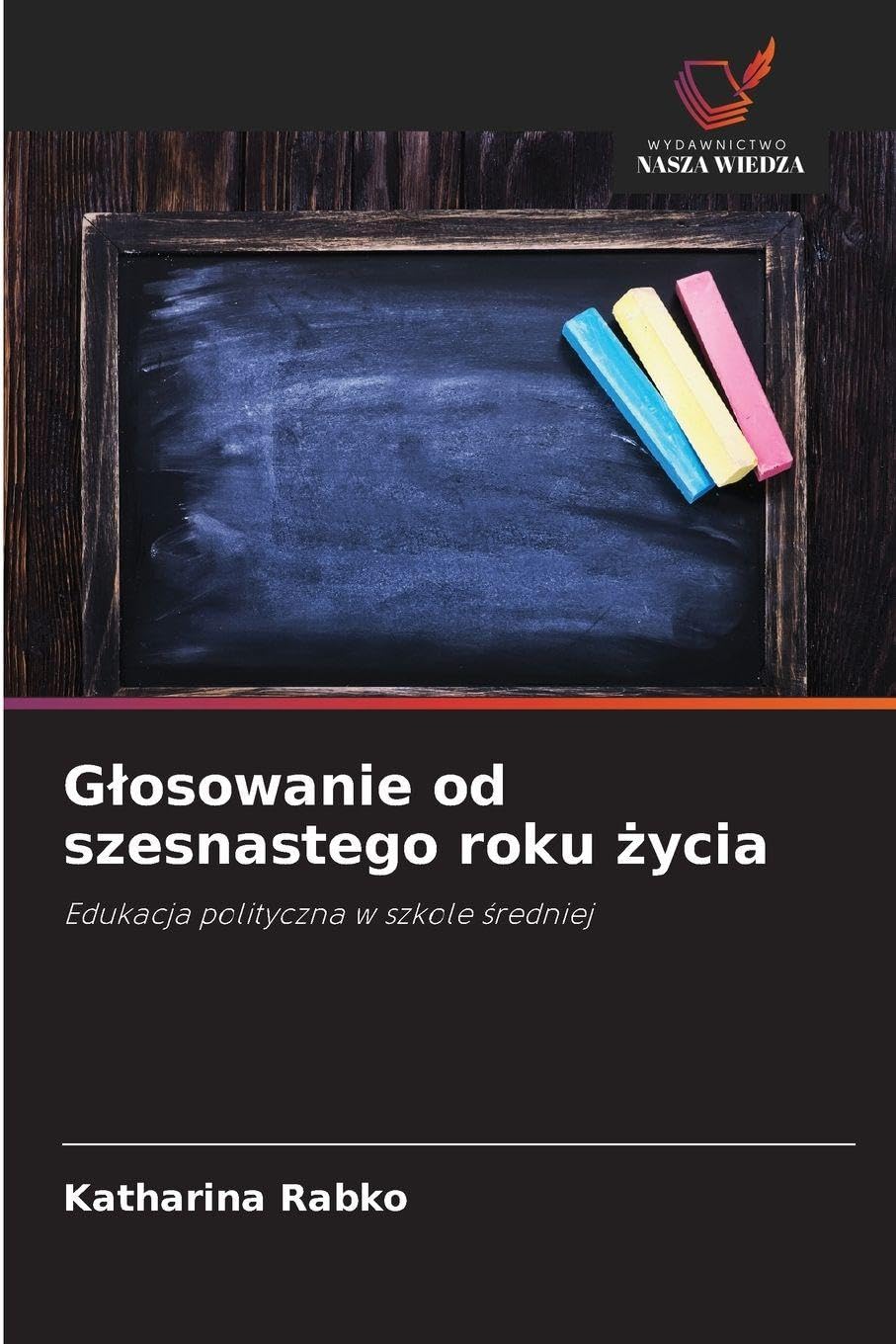 G¿osowanie od szesnastego roku ¿ycia Education & Training